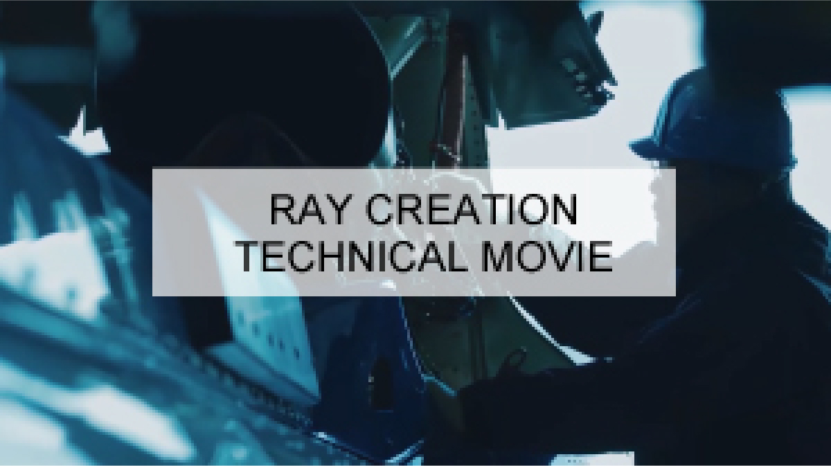 RAY CREATION TECHNICAL MOVIE 工業用動画サイト画像